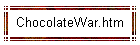 ChocolateWar.htm