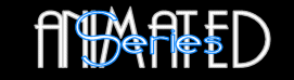 Animated Series