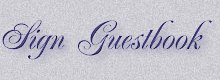 Sign 
Guestbook