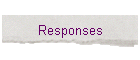 Responses