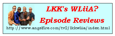 LKK's WLiiA Episode Reviews