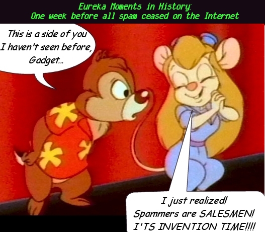 Dale: Omigosh, you're a girl!
Gadget: You finally noticed!