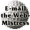 E-mail the WebMistress