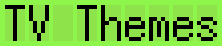 TV themes
