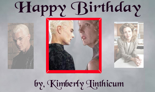 Happy Birthday: by, Kimberly Linthicum