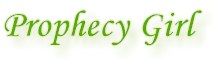 pic_prophecygirl.jpg (4321 bytes)