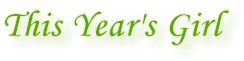 pic_thisyeargirl.jpg (4615 bytes)