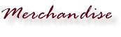 merchandise.jpg (3423 bytes)