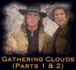 Gathering Clouds
(Parts 1 & 2)