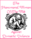 The Official Seal Of The Phenomenal Women Of The
Web - Against Domestic Violence