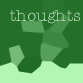 thoughts