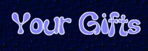 Gifts
