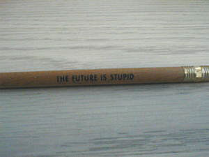 That's what the pencil told me.