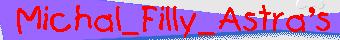 -=Michel_Filly_Astra's=-