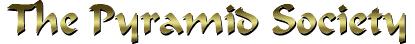 The Pyramid Society