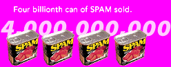 4 Billion cans of Spam sold