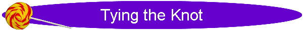 Tying the Knot