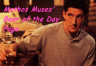 Methos Muses' Beer of the Day Page