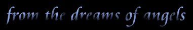 from the dreams of angels