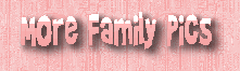 More Family Pics