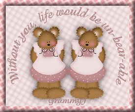 Without you Life would be Un-Bear-Able