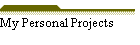 My Personal Projects