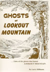 Ghosts Of Lookout Mountain
