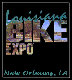 go to Louisiana Bike Expo