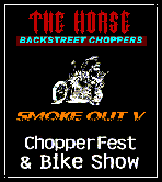 go to The Horse Choppers - Smoke Out V