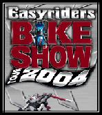 go to Easyriders Bike Show Tour 2004