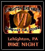 go to Lehighton Bike Night