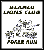 go to Blanco Lions Poker Run