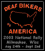 go to Deaf Bikers of America 2003 National Rally