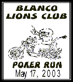 go to Blanco Lion's Club Poker Run