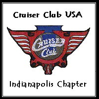 go to CRUISER CLUB USA - INDY CHAPTER homepage
