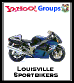 go to LOUISVILLE SPORTBIKERS
msg board