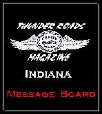 go to THUNDER ROADS INDIANA MSG board