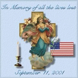 REMEMBERING THOSE LOST SEPTEMBER 11, 2001