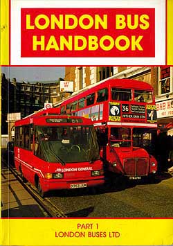 London Bus Handbook - Part 1: London Buses Ltd.