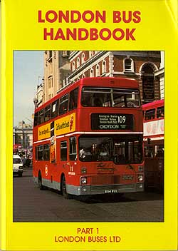 London Bus Handbook - Part 1: London Buses Ltd.