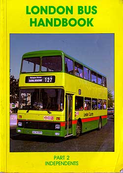 London Bus Handbook - Part 2: Independents