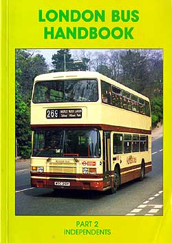 London Bus Handbook - Part 2: Independents