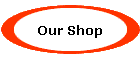 Our Shop