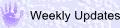 Weekly Updates