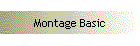 Montage Basic