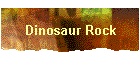 Dinosaur Rock