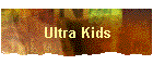 Ultra Kids