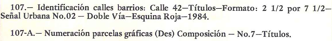 107.- Identification Neighborhoods Streets: Street 42-degrees-: Format = 2- 1/2 x 7 1/2-Urban Signal No. 02 - Double Track. -Red Corner-1984. 
