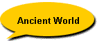 Ancient World