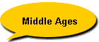 Middle Ages